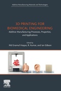 Cover: 3D Printing for Biomedical Engineering - Elsevier