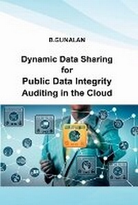 Abbildung von: Dynamic Data Sharing for Public Data Integrity Auditing in the Cloud - YOUNUS PUBLICATION