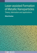 Cover: Laser-assisted Formation of Metallic Nanoparticles - Institute of Physics Publishing