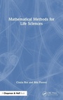 Cover: Mathematical Methods for Life Sciences - Chapman & Hall/CRC