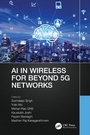 Cover: AI in Wireless for Beyond 5G Networks - Taylor & Francis