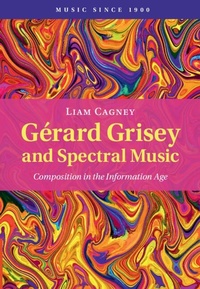 Abbildung von: Gerard Grisey and Spectral Music - Cambridge University Press