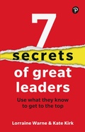 Cover: 7 Secrets of Great Leaders: Use what they know to get to the top - Pearson Education Limited