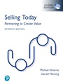 Cover: Selling Today: Partnering to Create Value, Global Edition - Pearson Education Limited