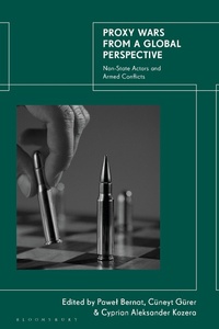 Abbildung von: Proxy Wars from a Global Perspective - Bloomsbury Academic
