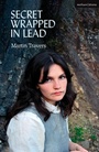 Cover: Secret Wrapped in Lead - Methuen Drama
