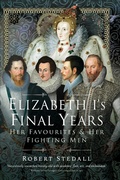 Bild: Elizabeth I's Final Years - Pen & Sword History