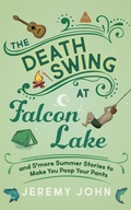 Cover: The Death Swing at Falcon Lake - Dundurn Press