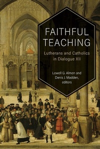 Enlarge image Cover: Faithful Teaching - Fortress Press
