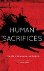 Bild: Human Sacrifices - The Feminist Press at CUNY