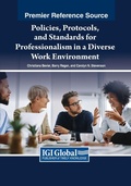 Cover: Policies, Protocols, and Standards for Professionalism in a Diverse Work Environment - Business Science Reference
