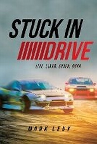 Enlarge image Cover: Stuck in Drive - Page Publishing Inc.