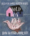 Cover: Hold On, Let Go - Wild Goose Publications