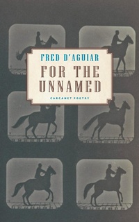 Enlarge image Cover: For the Unnamed - Carcanet Poetry