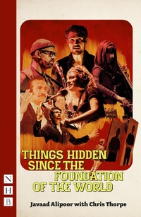 Enlarge image Cover: Things Hidden Since the Foundation of the World - Nick Hern Books