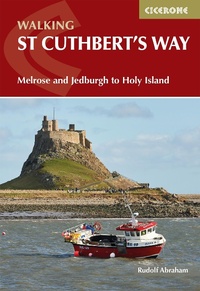 Abbildung von: Walking St Cuthbert and #039;s Way - Cicerone Press
