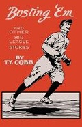 Cover: Busting 'Em, and other big league stories - Chosho Publishing