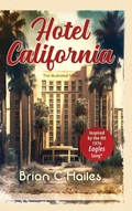 Cover: Hotel California - Epic Edge Publishing