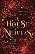 Cover: A House of Nebulas - Catherine a Wheeler