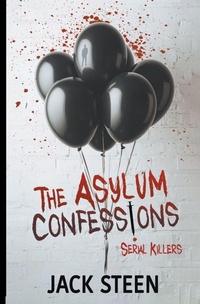 Enlarge image Cover: The Asylum Confessions - SH Press Inc