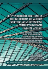 Enlarge image Cover: The 6th International Conference on Building Materials and Materials Engineering and 5th International Conference on Advanced Composite Materials - Trans Tech Publications Ltd