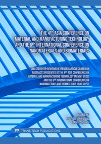 Enlarge image Cover: The 4th Asia Conference on Material and Manufacturing Technology and the 6th International Conference on Nanomaterials and Biomaterials - Trans Tech Publications Ltd
