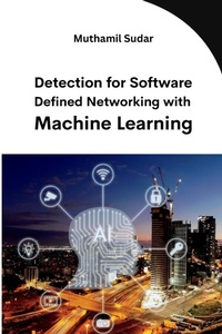 Abbildung von: Detection for Software Defined Networking with Machine Learning - MEEM PUBLISHERS
