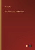 Cover: Gold-Thread and Other Poems - Outlook Verlag