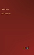 Cover: Gold and Dross - Outlook Verlag