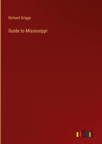 Enlarge image Cover: Guide to Mississippi - Outlook Verlag