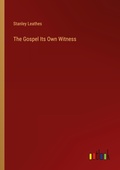 Cover: The Gospel Its Own Witness - Outlook Verlag