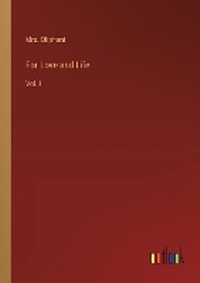 Enlarge image Cover: For Love and Life - Outlook Verlag