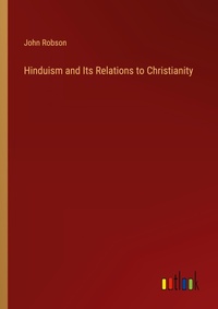 Enlarge image Cover: Hinduism and Its Relations to Christianity - Outlook Verlag