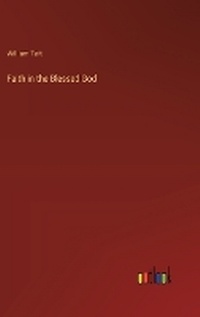 Enlarge image Cover: Faith in the Blessed God - Outlook Verlag