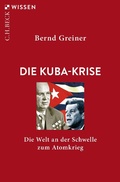 Cover: Die Kuba-Krise - C.H.Beck Digital