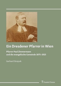 Abbildung von: Ein Dresdener Pfarrer in Wien - Frank & Timme