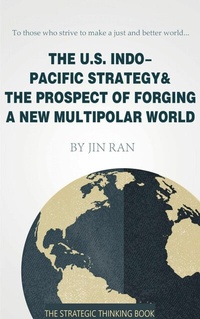 Abbildung von: The U.S. Indo-Pacific Strategy & The Prospect of Forging A New Multipolar World - epubli