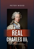 Cover: The Real Charles III. - epubli