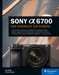 Abbildung von: Sony Alpha 6700 - Rheinwerk