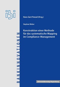 Abbildung von: Konstruktion einer Methode für das systematische Mapping im Compliance-Management - Universitätsverlag Regensburg