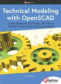 Cover: Technical Modeling with OpenSCAD - Elektor International Media