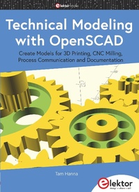 Enlarge image Cover: Technical Modeling with OpenSCAD - Elektor International Media