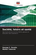 Cover: Societe, loisirs et sante - Editions Notre Savoir
