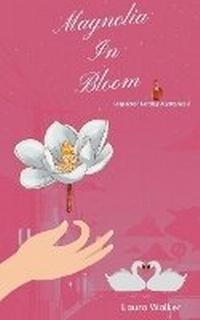 Enlarge image Cover: Magnolia in Bloom - Laura Walker
