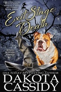 Cover: Exit Stage Death (A Bewitching Midlife Crisis Mystery, #3) - Dakota Cassidy