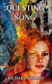 Enlarge image Cover: Questing Song - Richard Quarry