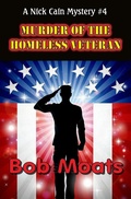 Cover: Murder of the Homeless Veteran - Bob Moats