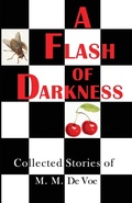 Cover: A Flash of Darkness - Noleta Press LLC