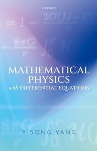 Abbildung von: Mathematical Physics with Differential Equations - OUP eBook