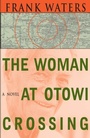 Cover: The Woman at Otowi Crossing - Swallow Press